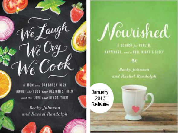 Get We Laugh, We Cry, We Cook and our new book Nourished for the price of one, December 15-January 4!